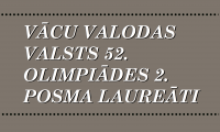 Vācu valodas valsts 52.olimpiādes 2.posma laureāti