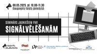Gatavojamies SIGNĀLVĒLĒŠANĀM!