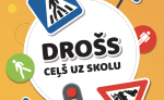 Drošs ceļš uz skolu